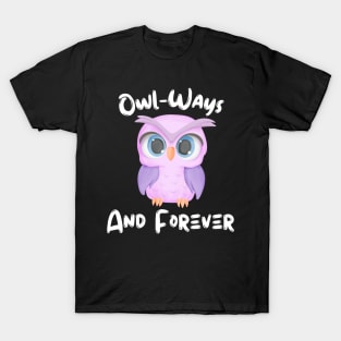 Olw-ways funny design T-Shirt